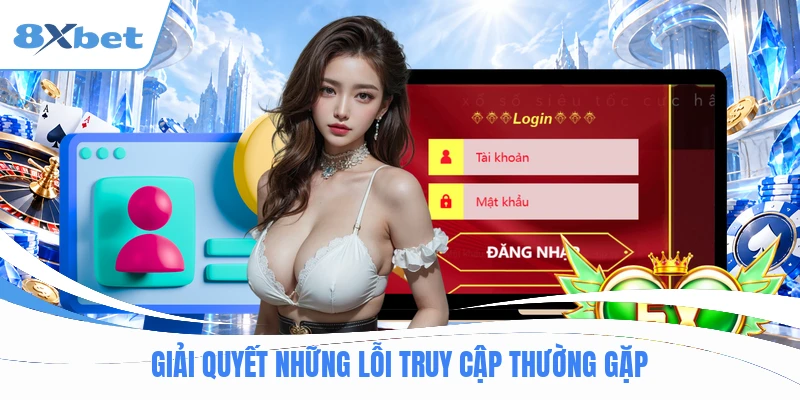 Giải quyết những lỗi truy cập thường gặp