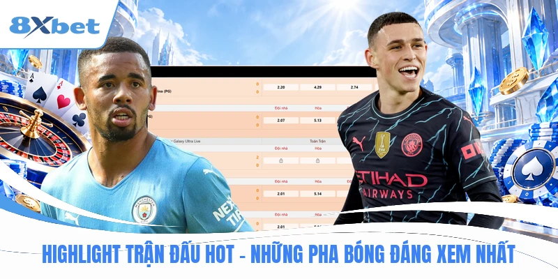 Highlight Trận Đấu Hot - Những Pha Bóng Đáng Xem Nhất